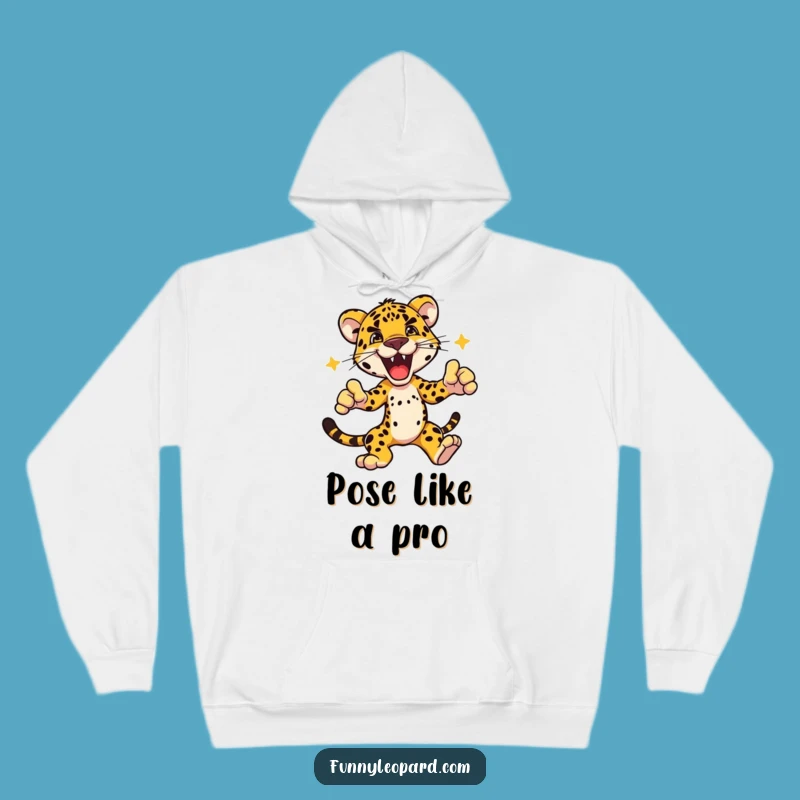 Cozy Funny Dynamic Leopard Pose Hoodie: Bold Comfort Gift