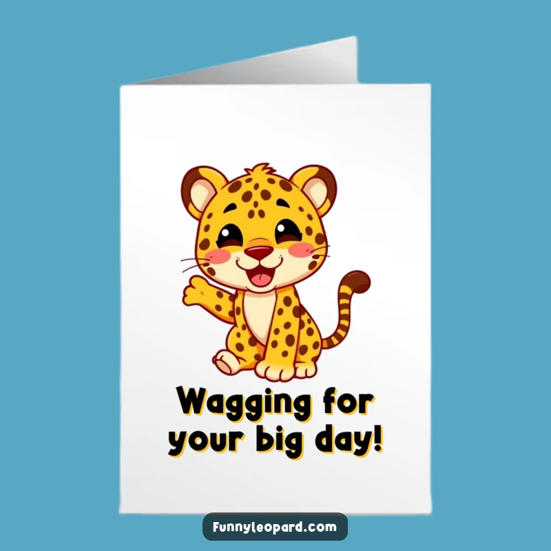 Happy Birthday Card: Free Printable Leopard Wagging Tail with Joy