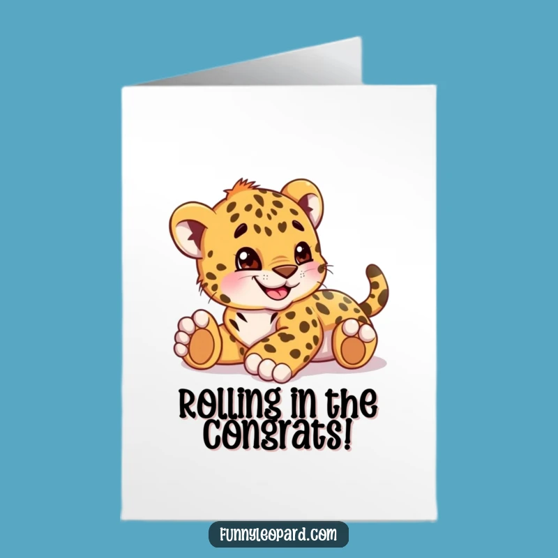 Free Printable Congratulations Card: Grinning Leopard Cub Funny Downloadable Gift