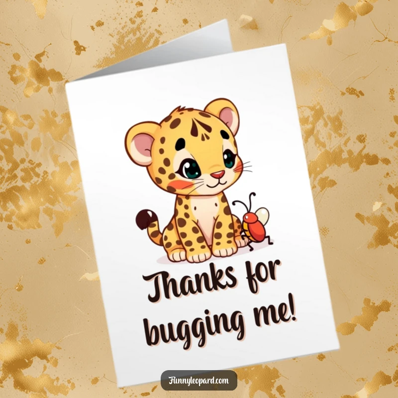 Funny Free Printable Thank You Card: A curious leopard cub cub tilts its head, looking at a wiggling bug.