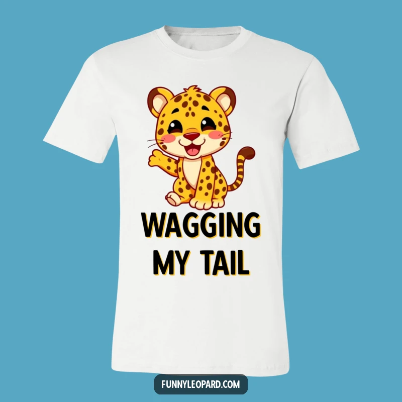 Funny Excited Leopard Tail Wag T-Shirt: Expressive Animal Tee